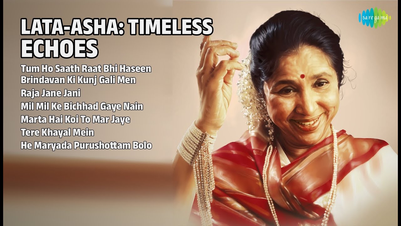 लता-आशा: अनमोल नगमें | Lata Mangeshkar Songs | Tum Ho Saath Raat Bhi Haseen