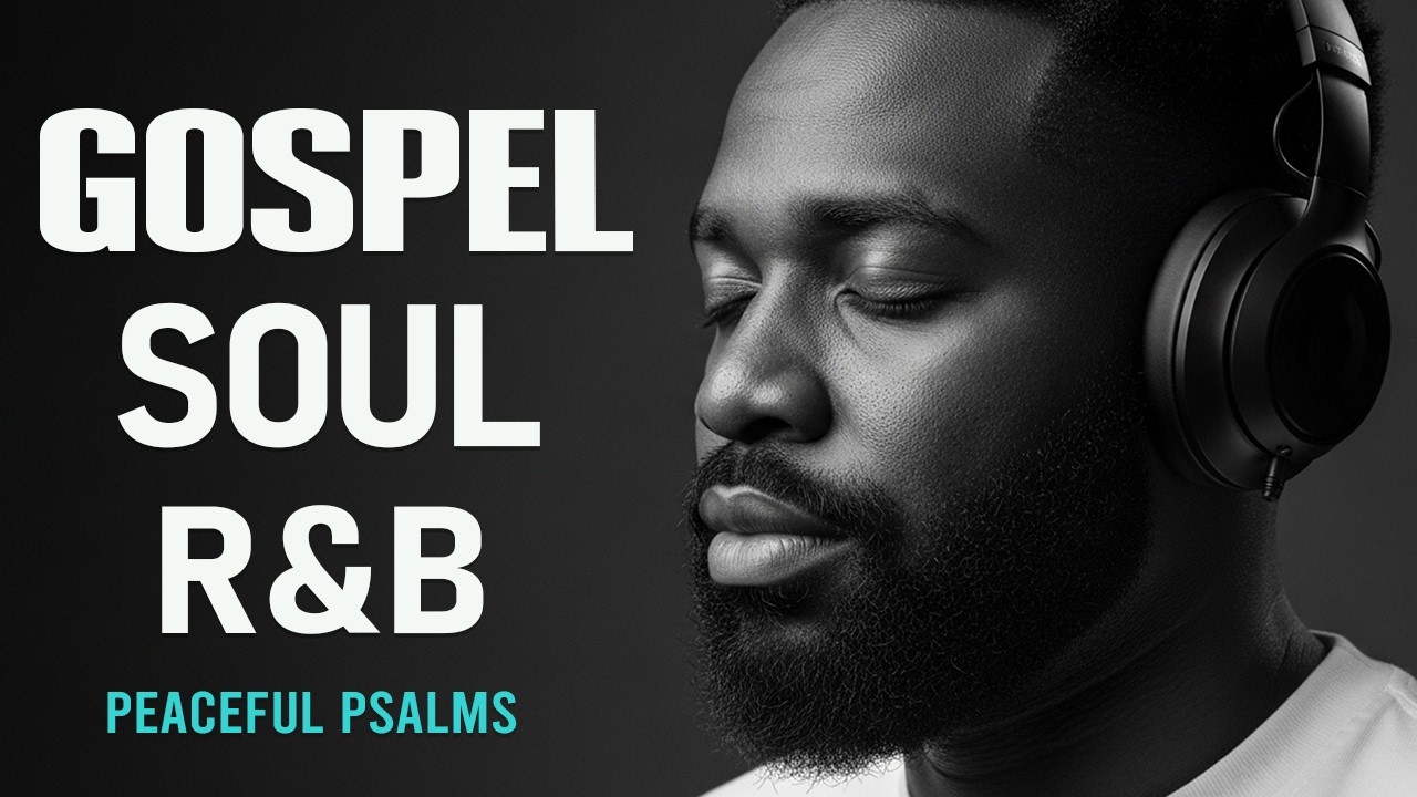 Soulful R&B Psalms 🎧 Lo-Fi Christian Worship & Music