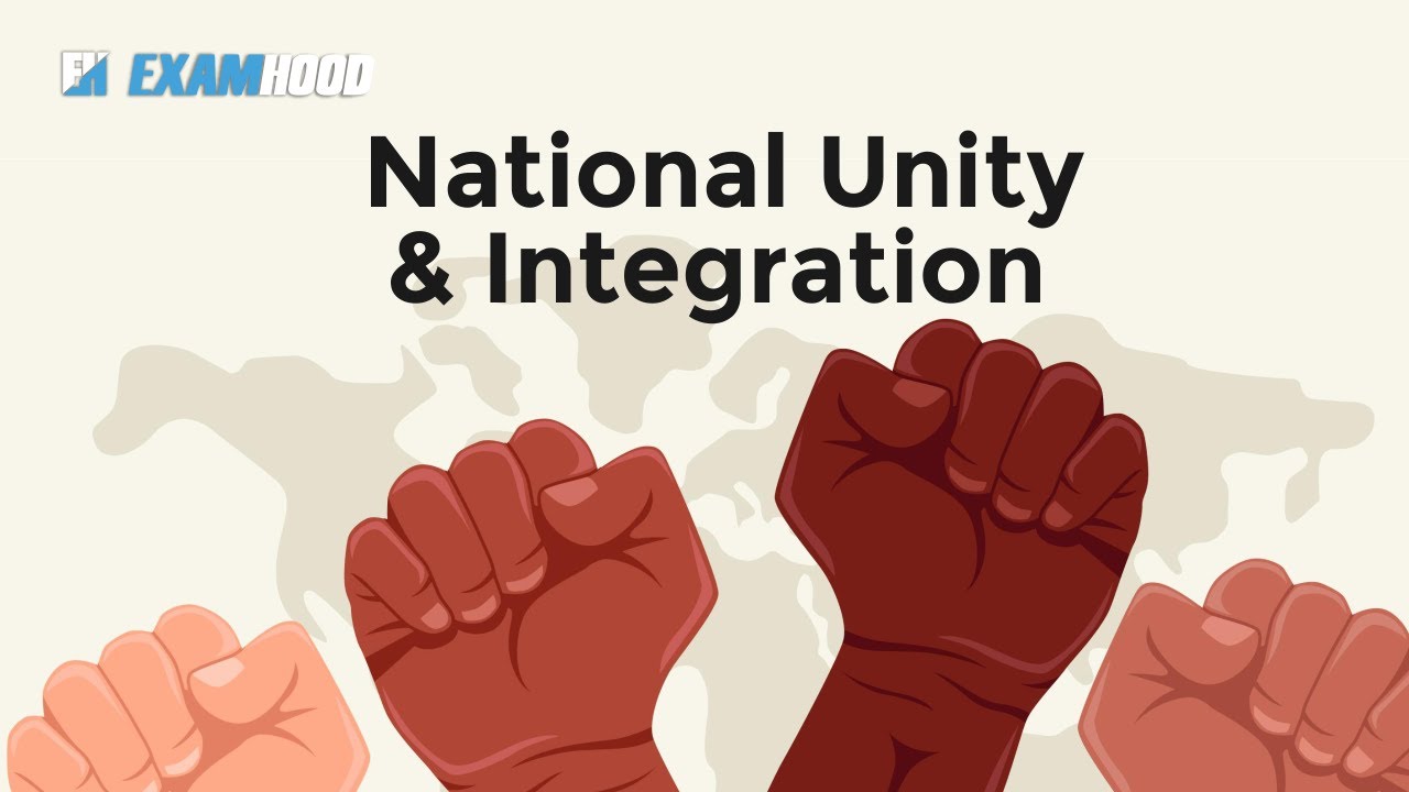 National Unity and Integration