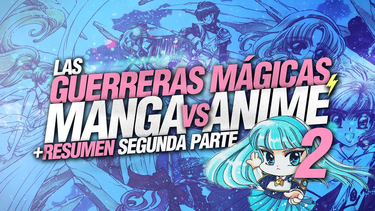 Las Guerreras Magicas | Resumen & Diferencias entre Manga y Anime [ Segunda Parte ]