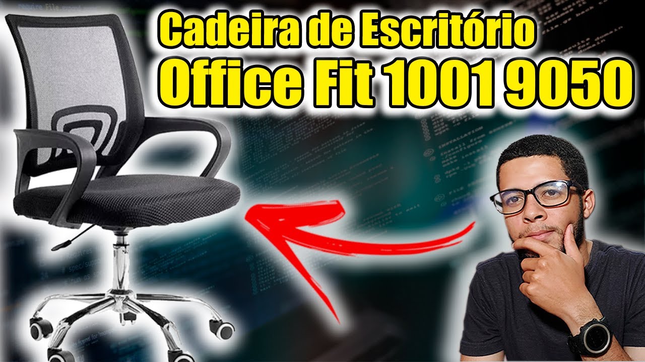 Montando a Cadeira de Escritório Office Fit 1001 9050.