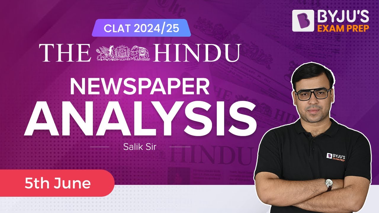 The HINDU Analysis for CLAT 2024(5th June) | Daily Hindu Newspaper Analysis | Current Affairs(Hindi)