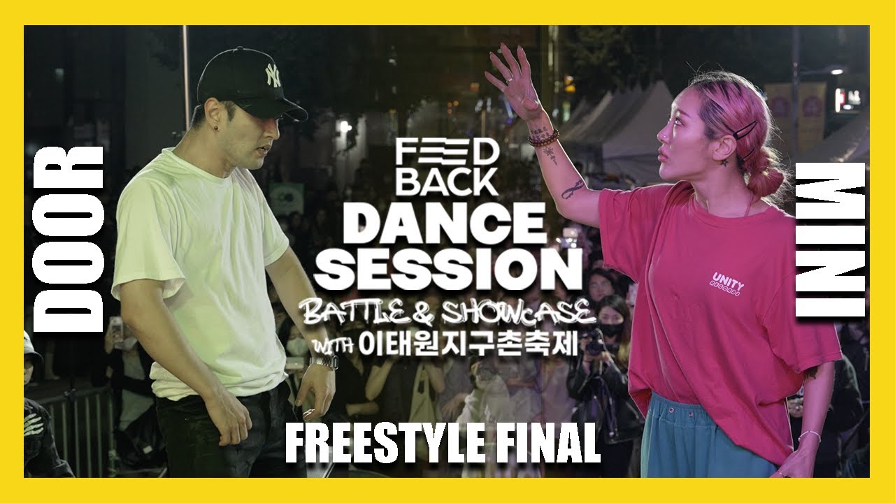 MINI VS DOOR | FREESTYLE FINAL | FEEDBACK DANCE SESSION 2022