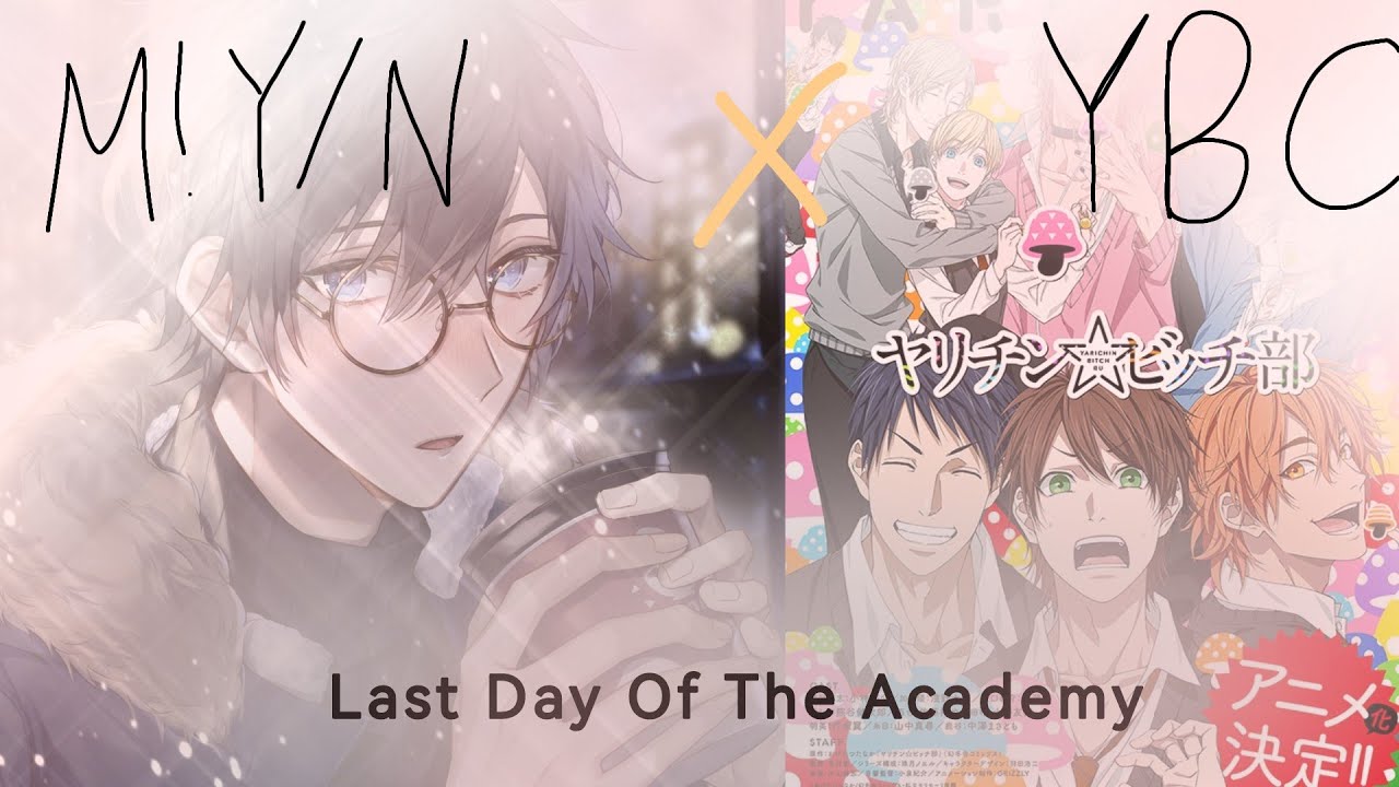Last Day Of The Academy || YBC X M! Y/N || ✨Y/N'S Harem✨|| Final Episode ||