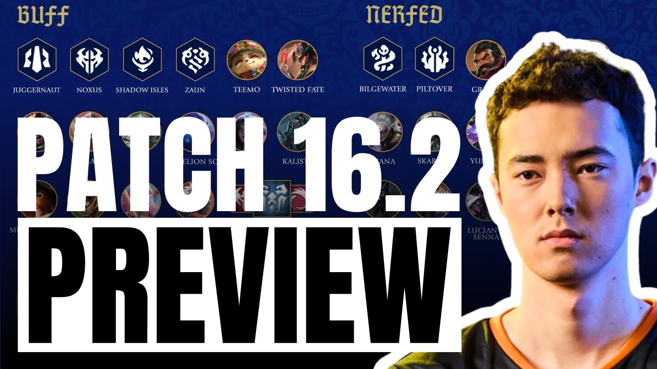 Everything You Need To Know About Patch 16.2 | Patch Notes Rundown