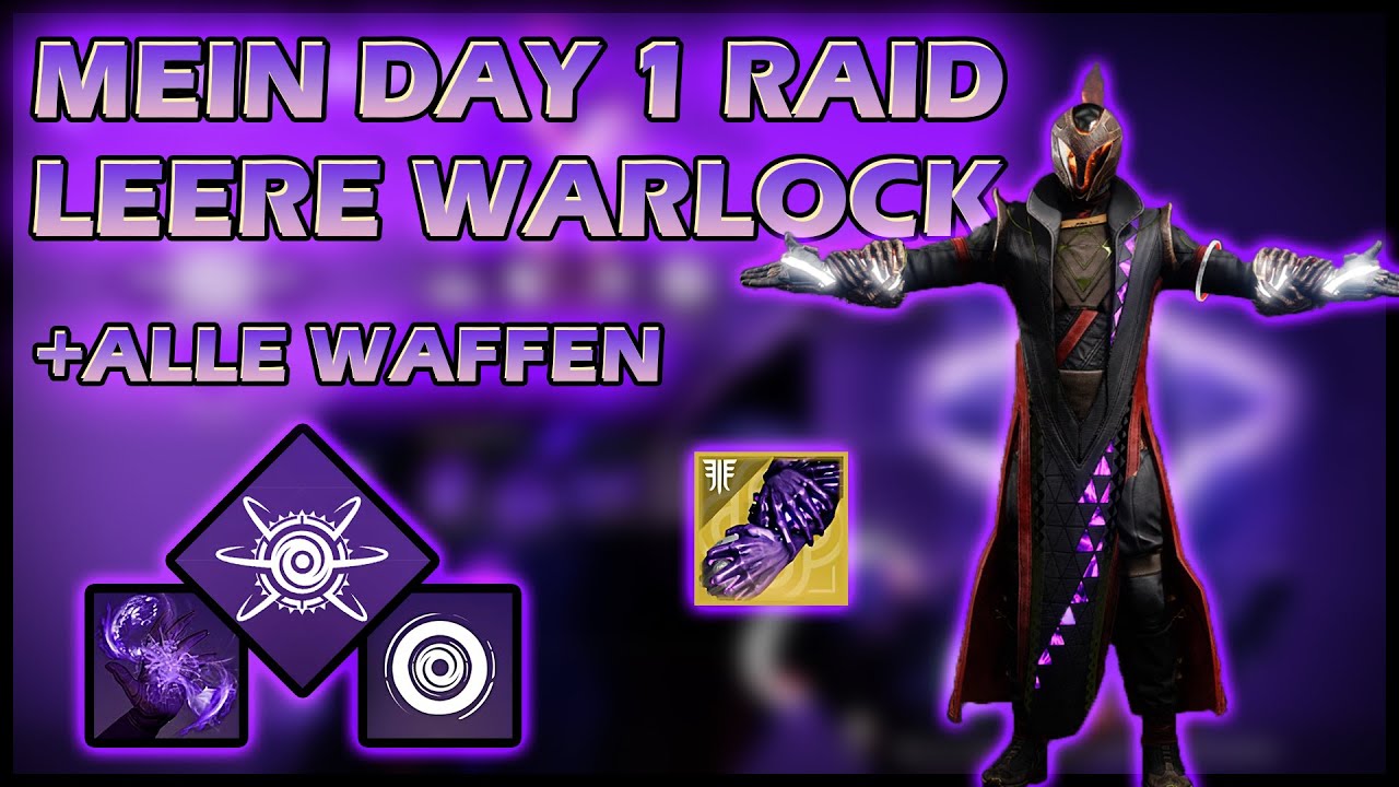 Leere Warlock + alle Waffen für Day 1 Raid // destiny 2 Builds