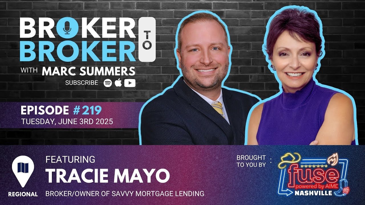 Broker to Broker Podcast: ‪Tracie Mayo - Ep 219