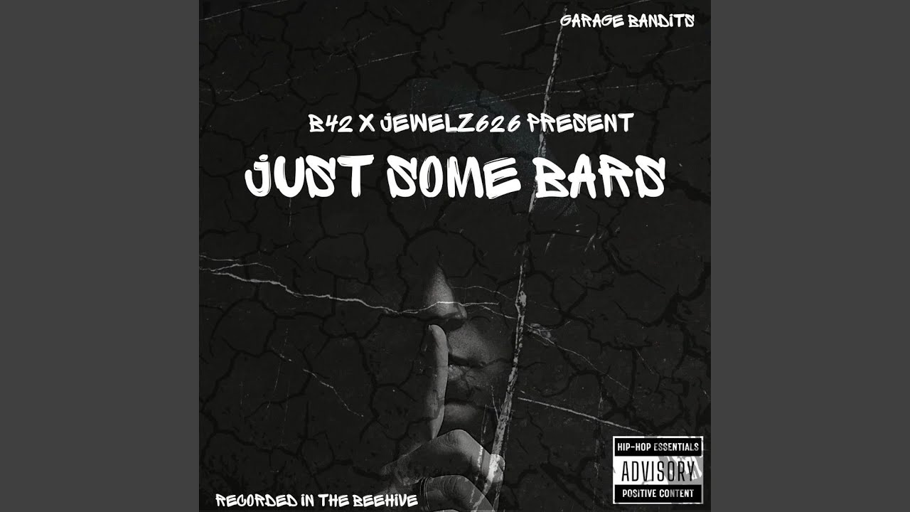 Just Some Bars (feat. B42)