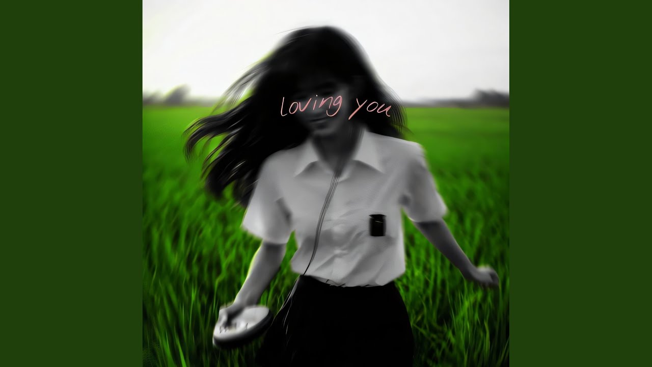 Loving you