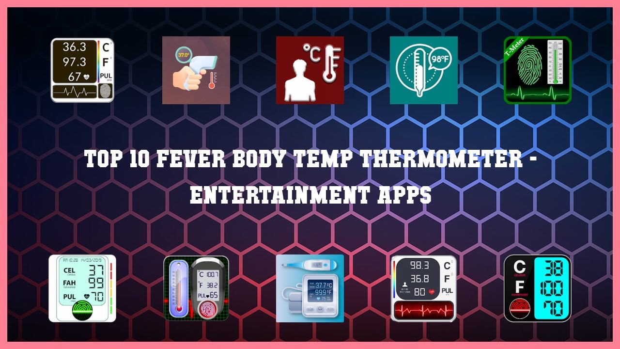 Top 10 Fever Body Temp Thermometer Android Apps