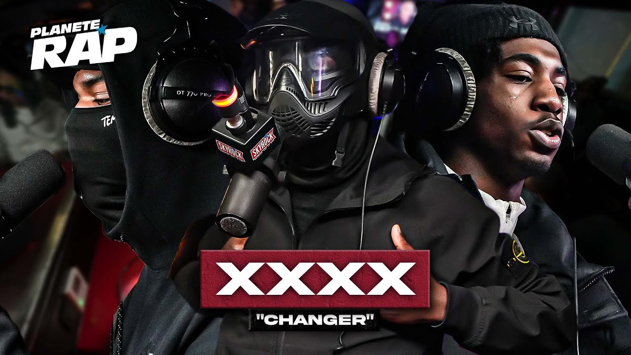 [EXCLU] XXXX - Changer #PlanèteRap