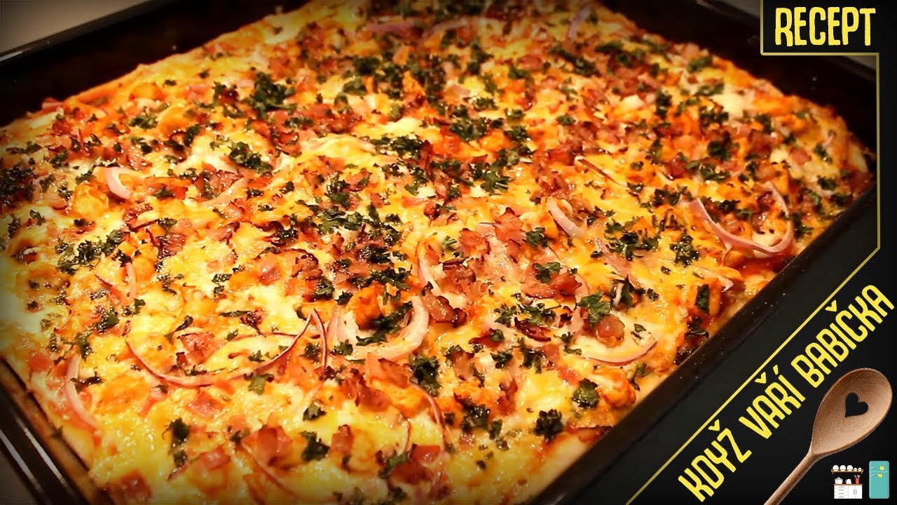PIZZA S KUŘECÍM MASEM - Recept | Když Vaří Babička