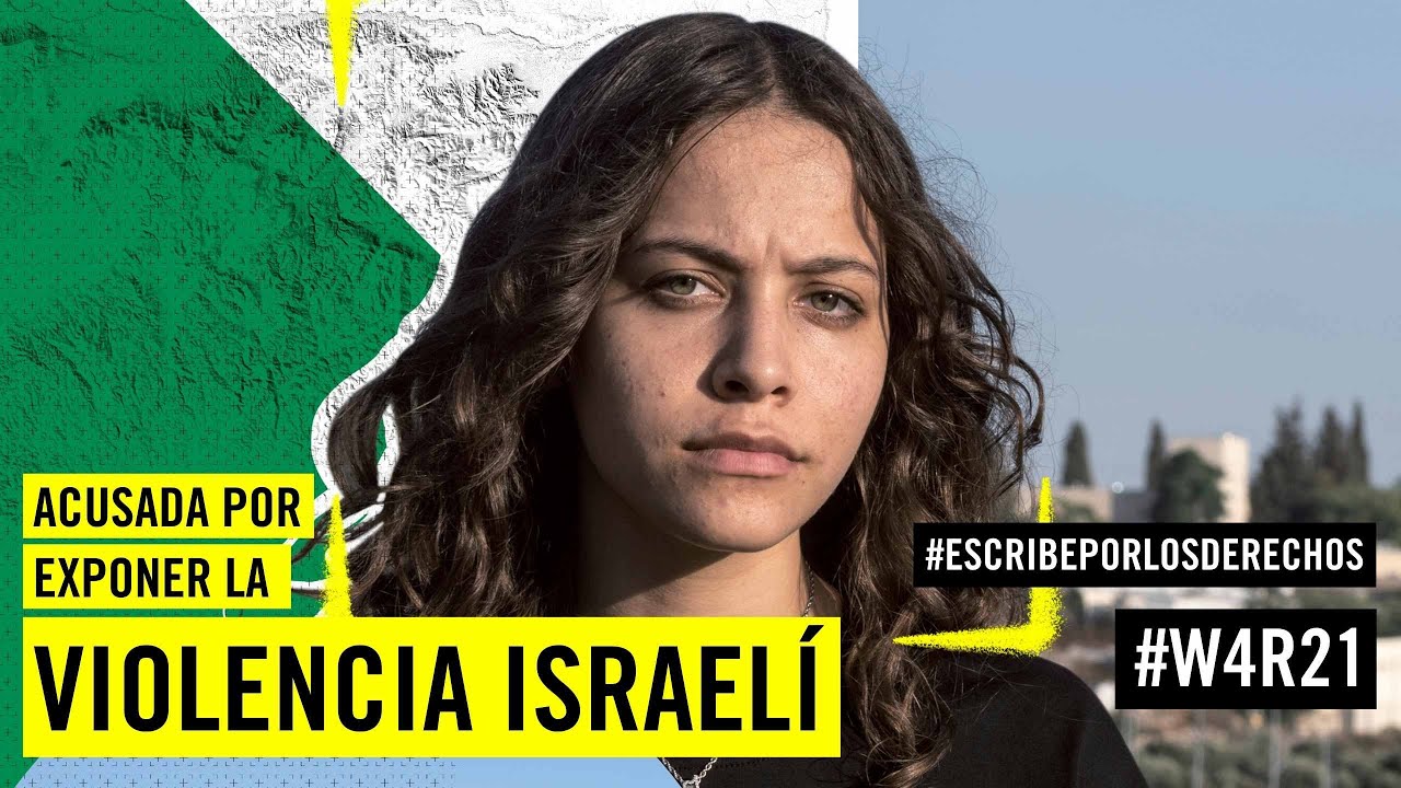 Acosada por exponer la violencia israelí