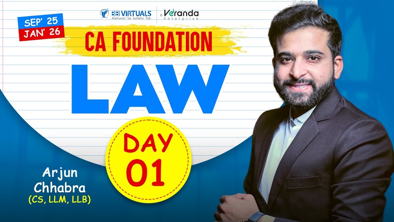 CA Foundation - Law | Demo Lecture 1 | CS Arjun Chhabra | CA Foundation Sep 25 & Jan 26 |