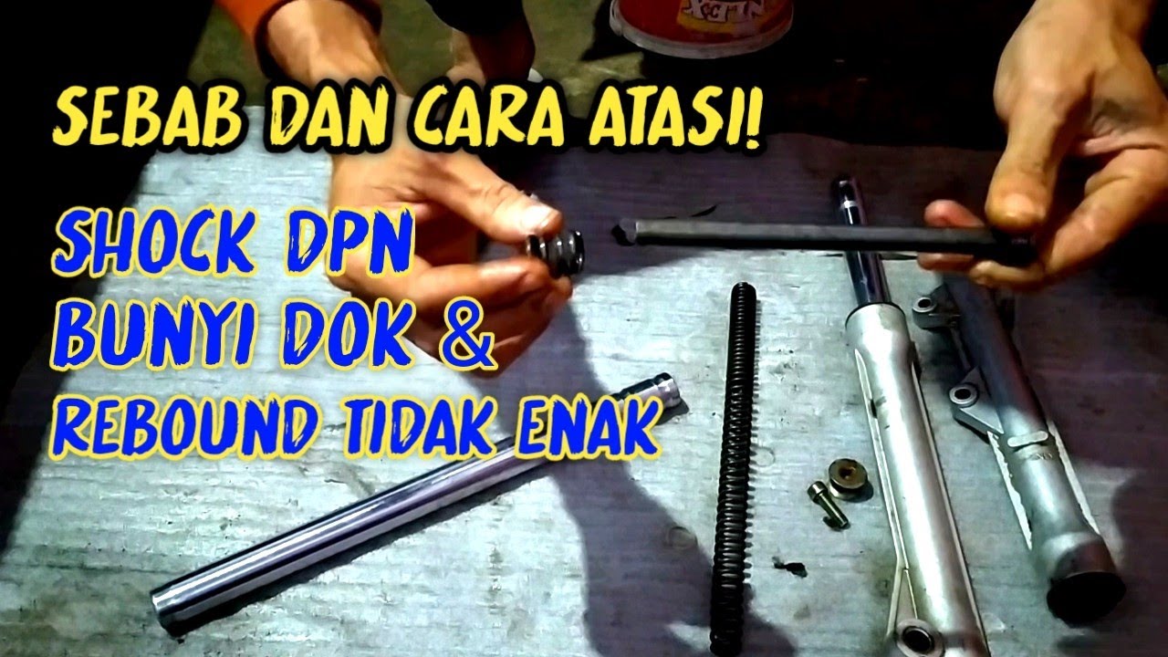 10menit jadi ahli shock! Cara mengatasi shock depan bunyi dok dan rebound tidak enak