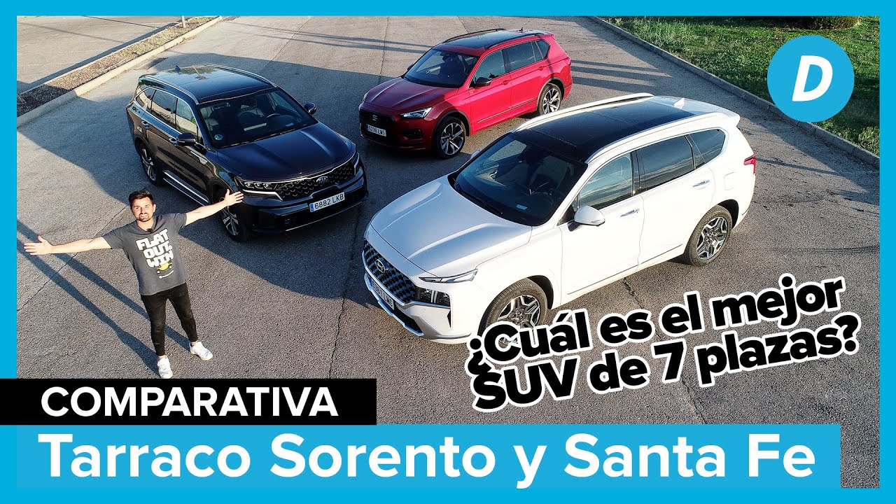 ¿Cuál es el MEJOR SUV grande? SEAT Tarraco, Kia Sorento, Hyundai Santa Fe | Comparativa SUV 7 plazas