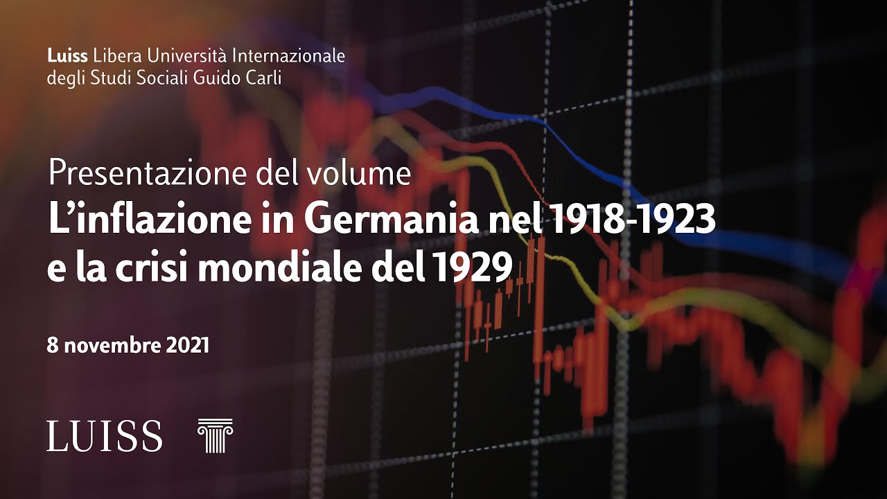 Presentazione del volume L’inflazione in Germania nel 1918-1923 e la crisi mondiale del 1929