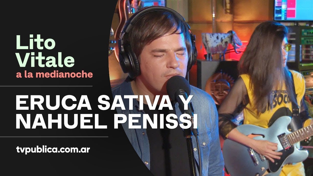 Nahuel Pennisi, Eruca Sativa, Lito Vitale │ Todavía cantamos