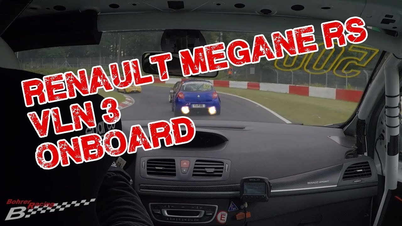 Renault Megane RS | VLN 3.Lauf 2018 | Onboard