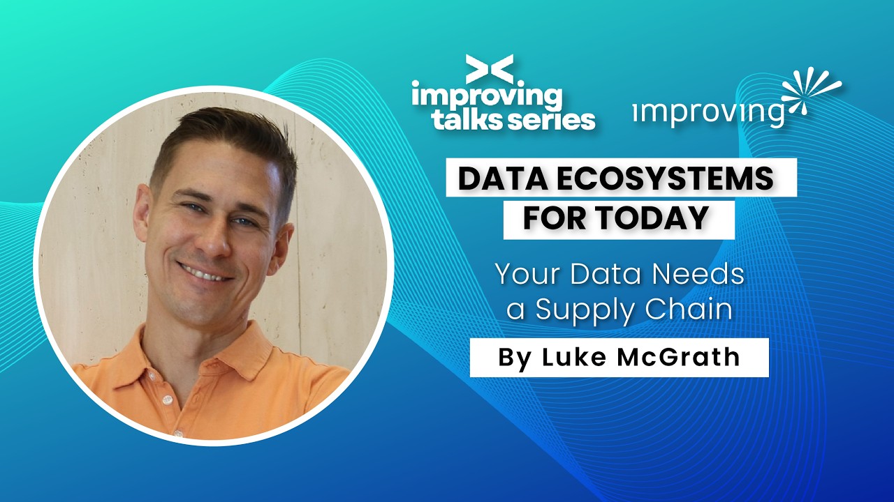 Your Data Needs a Supply Chain - Improving Talks Series