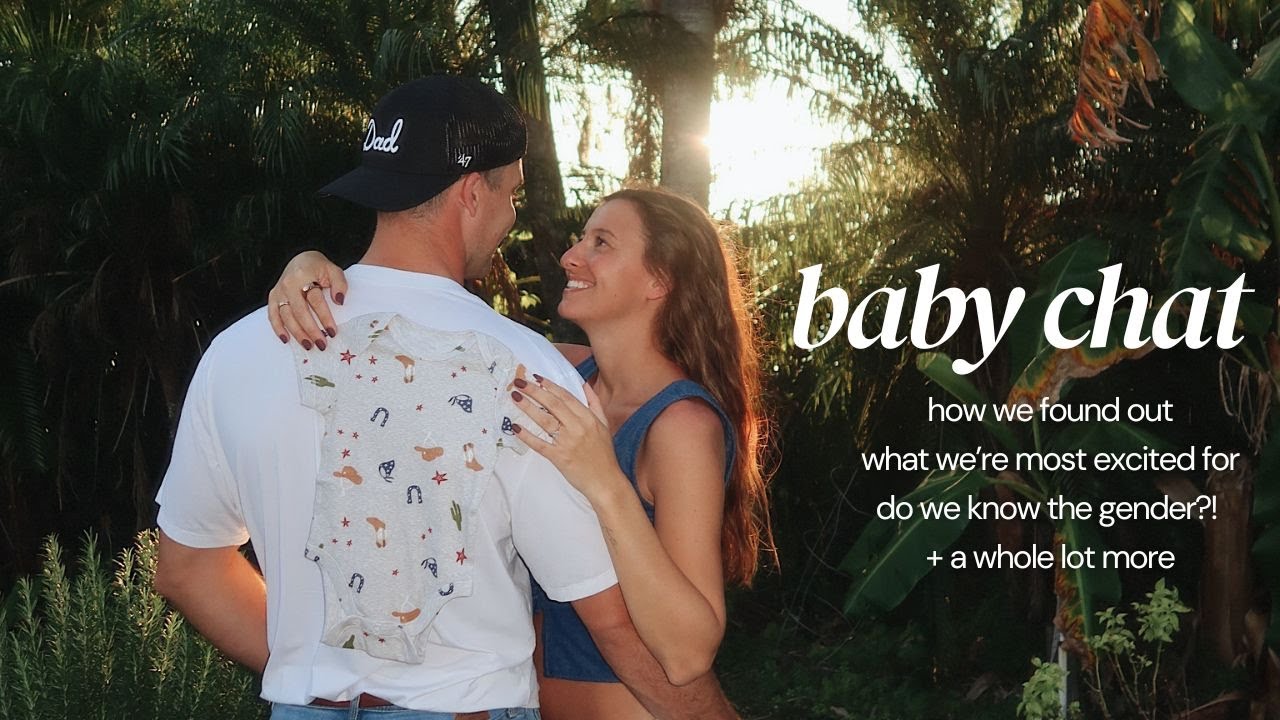BABY CHAT: how we found out we were pregnant, do we know the gender, + more!