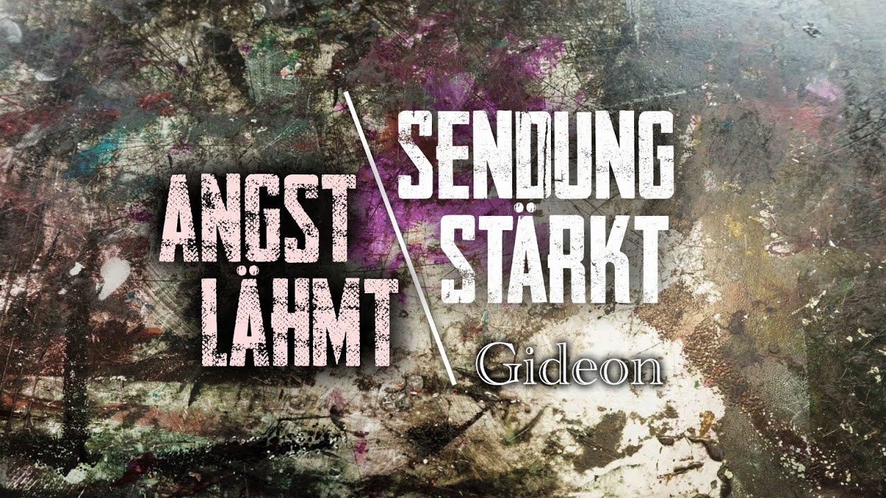 Gideon | Angst lähmt – Sendung stärkt  |  Predigt von Alf Mudrich  |  16.06.2024