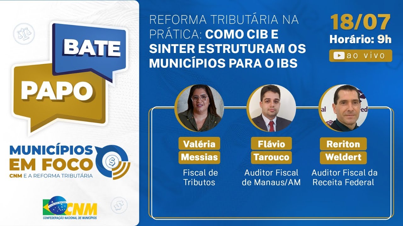 Bate-Papo |  Municípios em Foco - Reforma Tributária na Prática