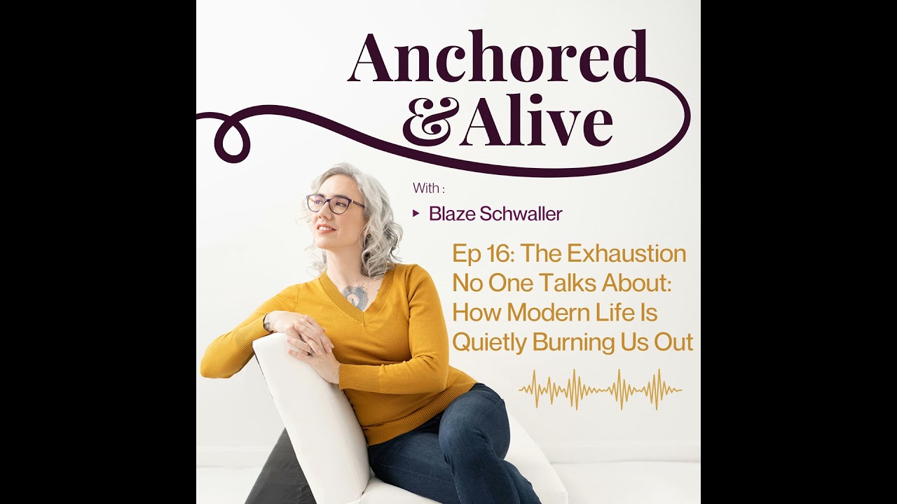 Ep 16: The Exhaustion No One Talks About: How Modern Life Is Quietly Burning Us Out