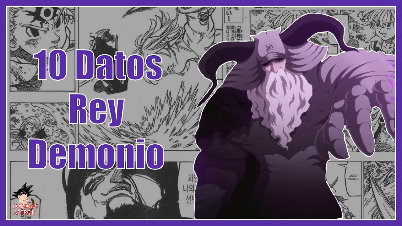 10 curiosidades que no sabías del Rey Demonio | Nanatsu No Taizai