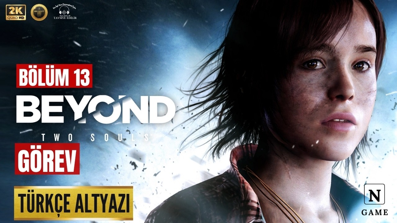 Beyond: Two Souls | Bölüm 13 - Görev: Savaşın Kirli Yüzü | 2K (Türkçe Altyazılı - No Commentary)