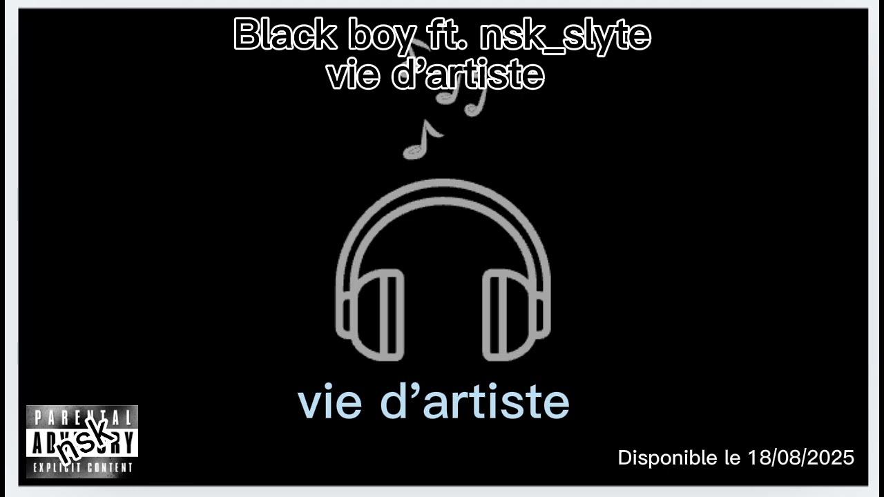 Black boy ft. nsk.slyte_-_vie d'artiste 