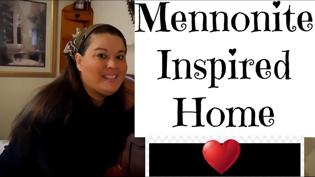 How to Keep House Like A Plain Mennonite ,the Simple Plain Home