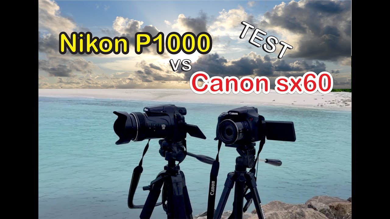 Nikon COOLPIX P1000 vs CANON SX60 HS ZOOM TEST