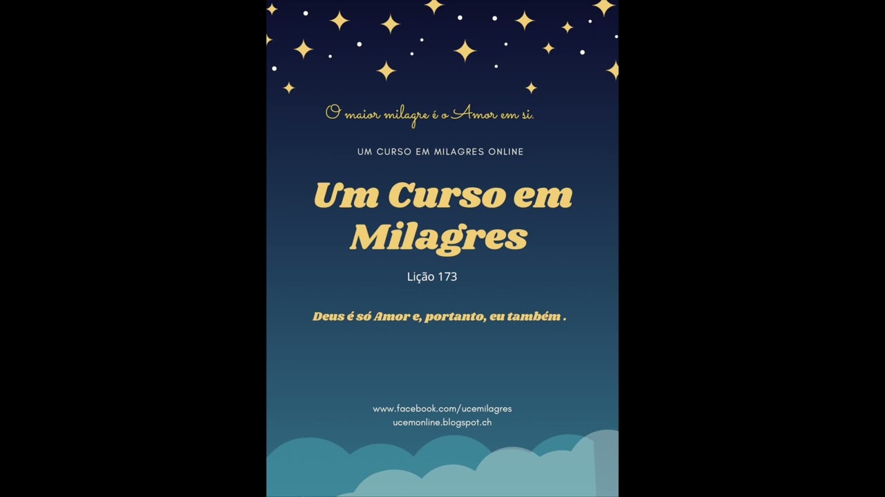 UCEM - Lição 173 @UmCursoemMilagresonline