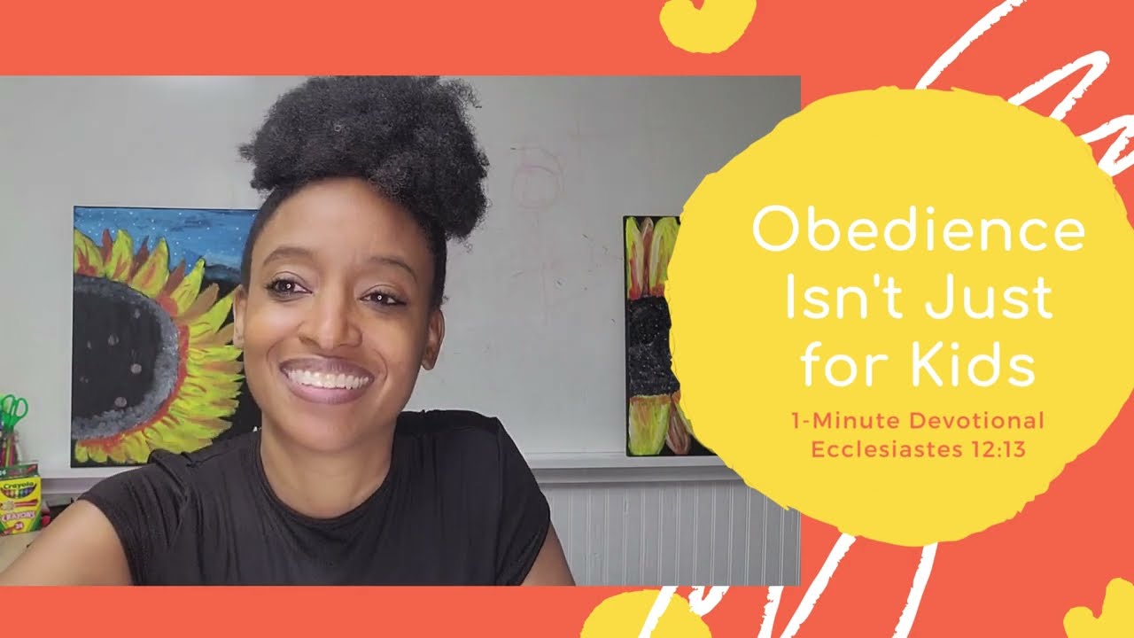 Obedience Isn't Just for Kids. 1 Minute Devotional and Game.