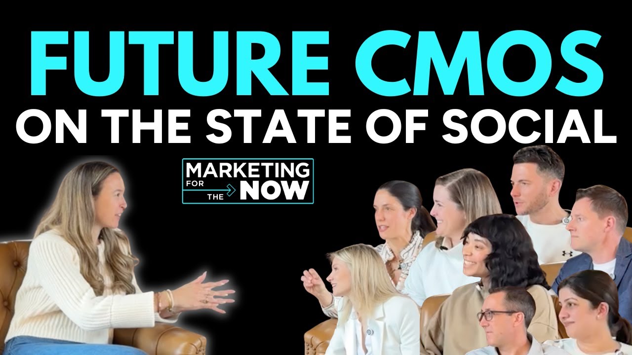 Future CMOs on the State of Social | Marketing for the Now Future CMO Summit