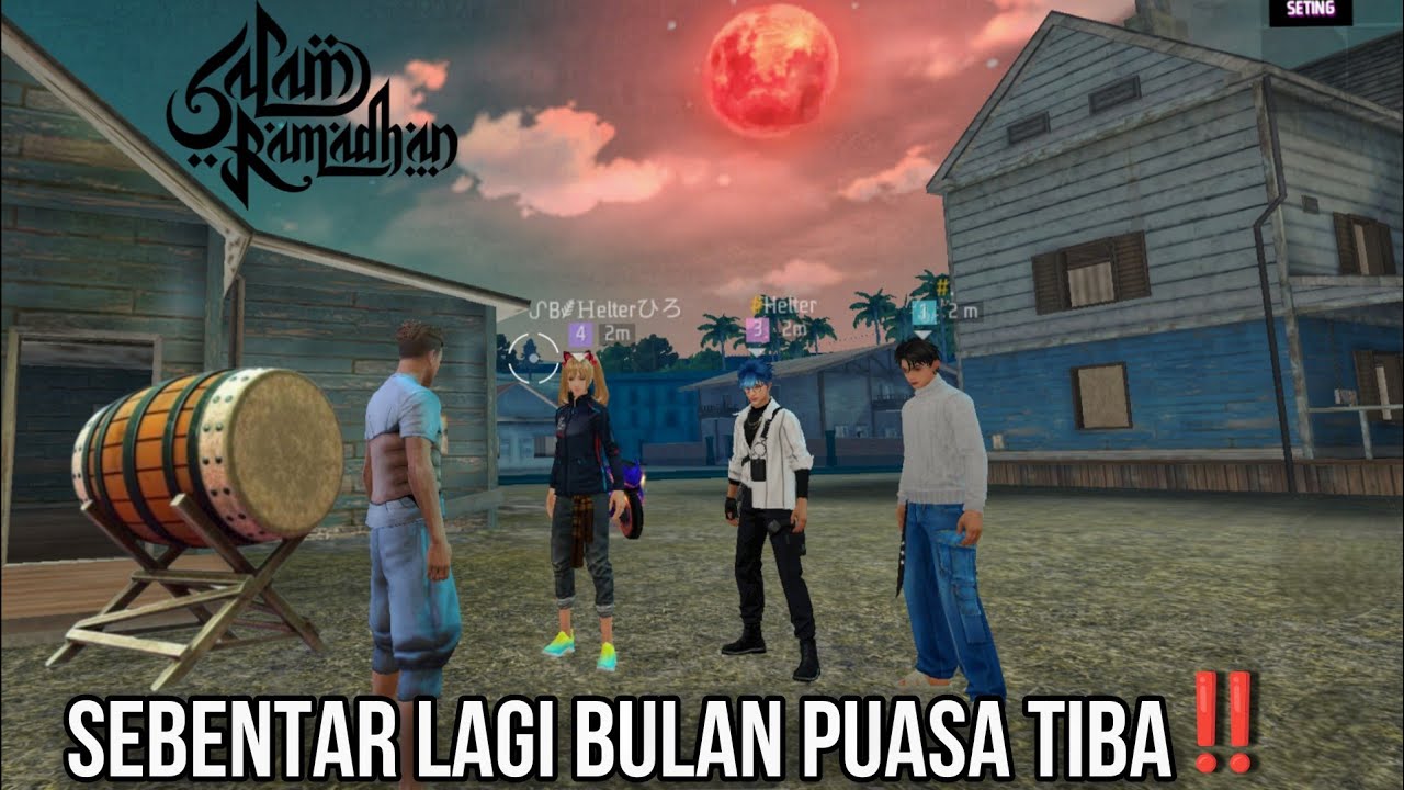 DRAMA FF - SEBENTAR LAGI BULAN PUASA TIBA