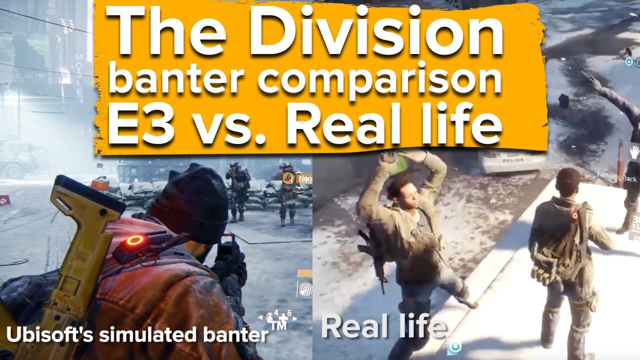 The Division banter comparison - E3 vs. Real life (PS4 gameplay)
