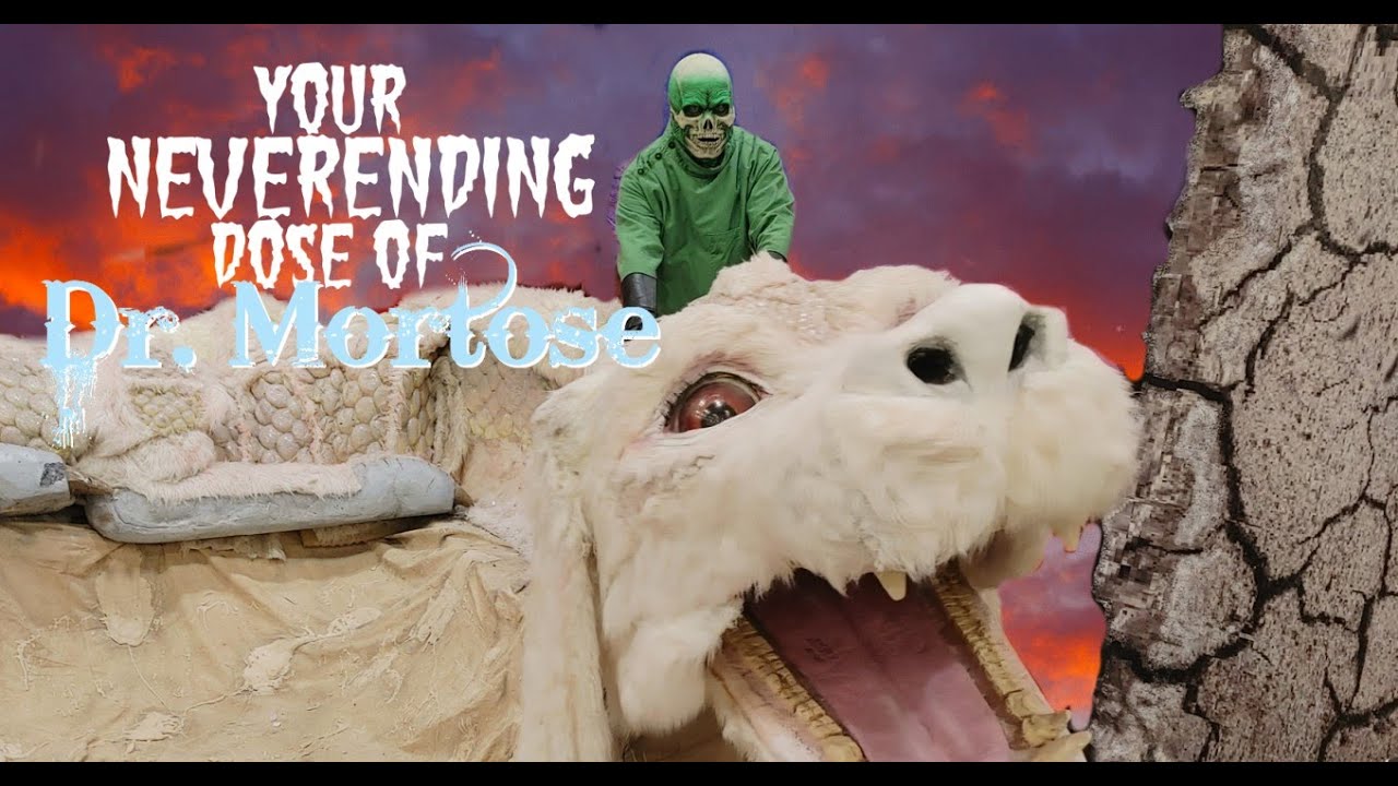 Your Dose Of Dr  Mortose Neverending
