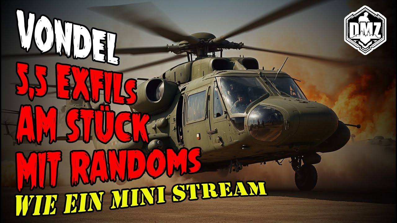 5,5er EXFIL STREAK | DMZ VONDEL