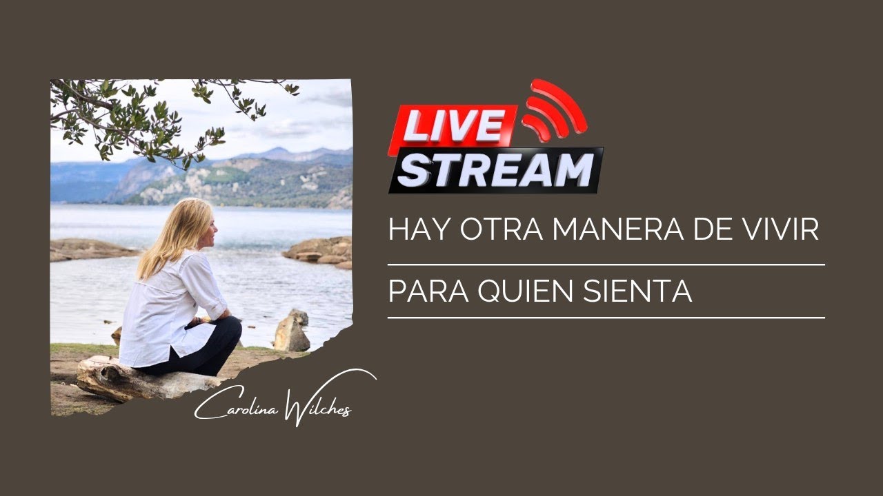 Vivo Terapias del Sentir con Carolina Wilches