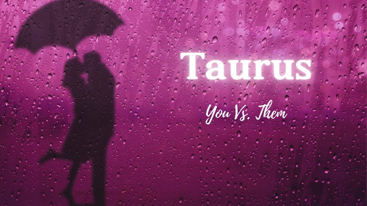 Taurus✨This Is What's Really Going On✨You V Them
