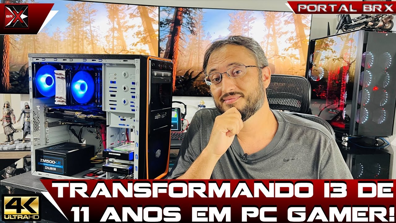 Transformando i3 de 11 anos em PC Gamer! ( Sem troca de Peças! )