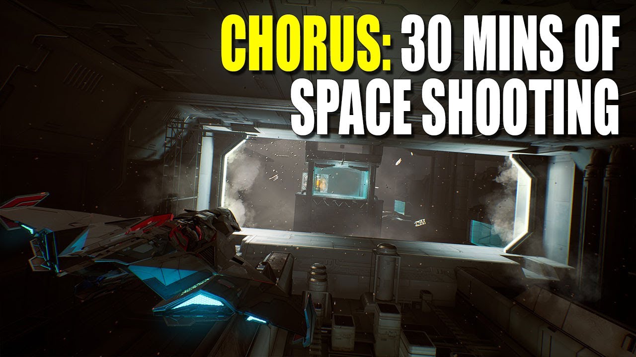 Chorus: The first 30 mins | SCI FI SPACE COMBAT GAME 2021