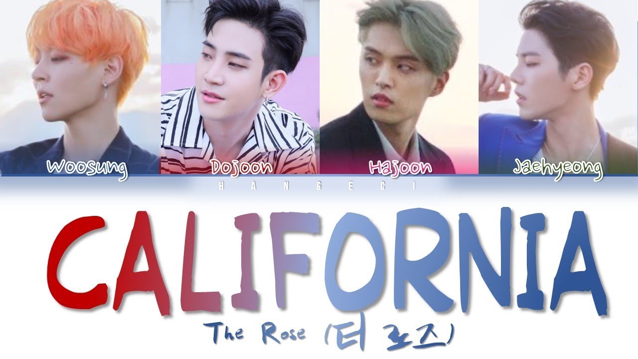 The Rose (더 로즈) – 'California' (Color Coded Lyrics Eng/가사)