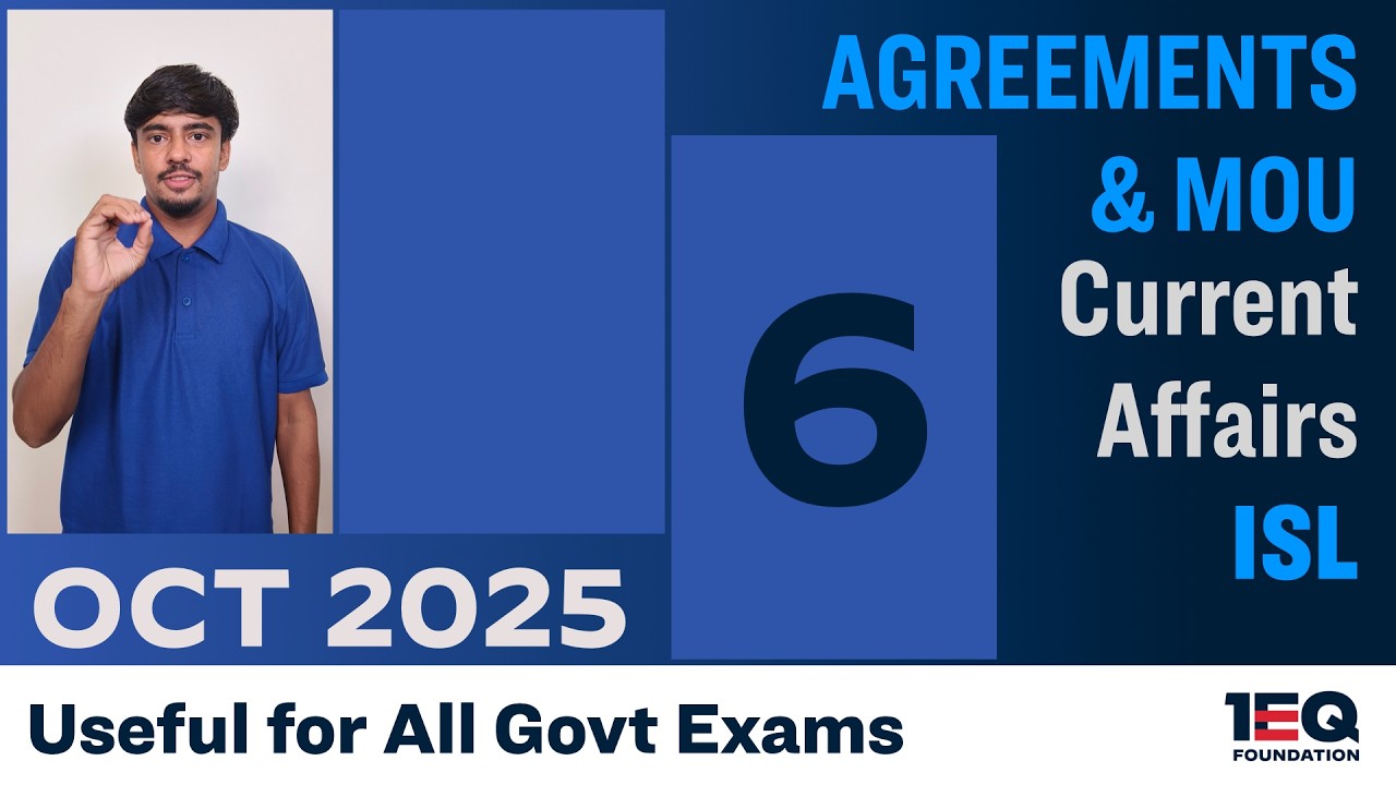 Agreements & MoUs - October 2025 | Monthly Current Affairs in ISL for SSC & Govt Exams