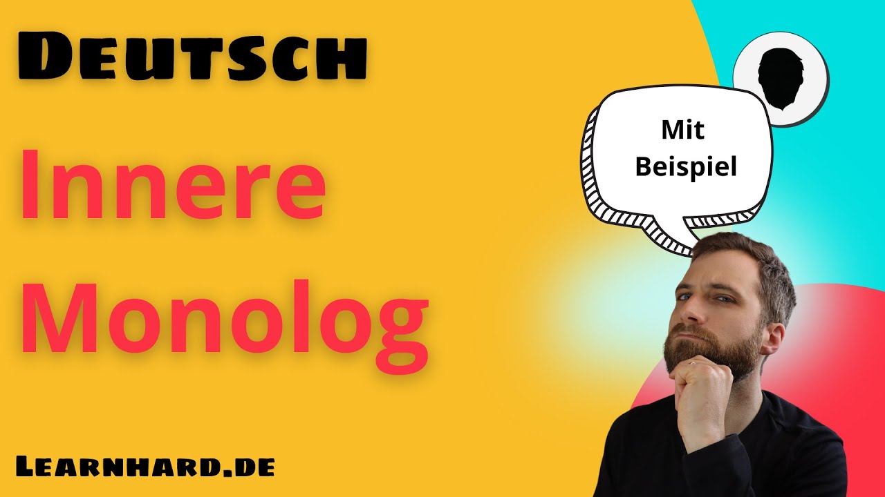 Inneren Monolog verfassen - für Schilderungen, Schulaufgaben, Abschlussprüfung und TGA mit Beispiel