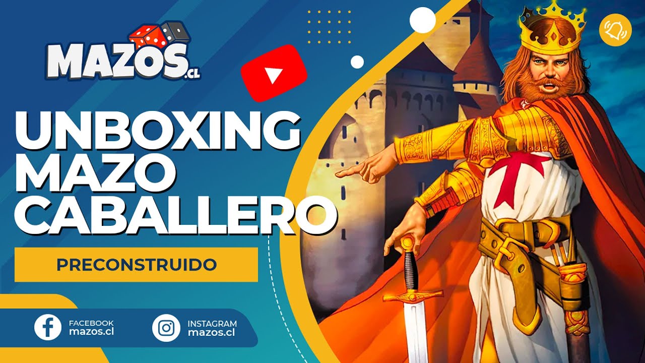 Unboxing Mazo Preconstruido Caballero MyL |&nbsp;Mazos.cl