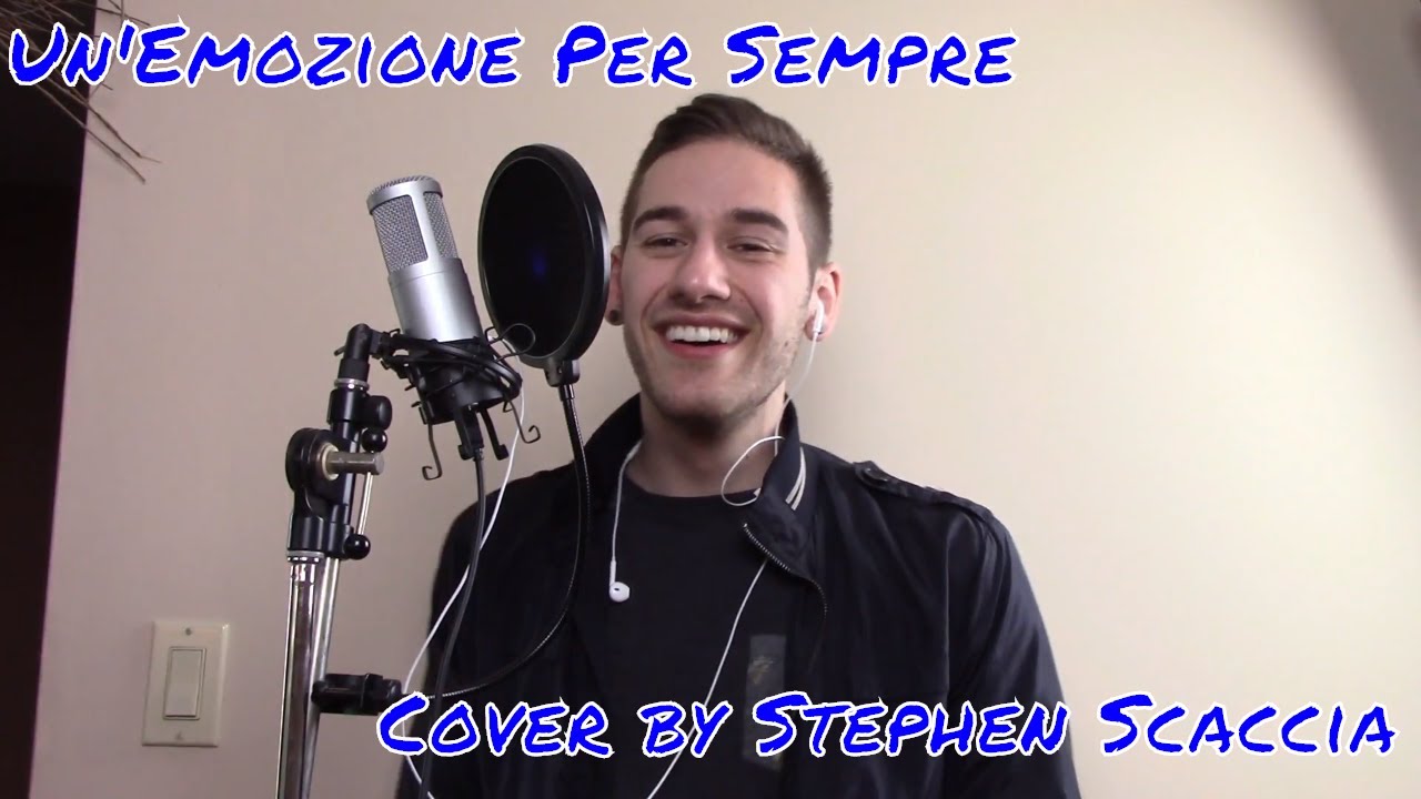 Un'Emozione Per Sempre - Eros Ramazzotti (Cover by Stephen Scaccia)