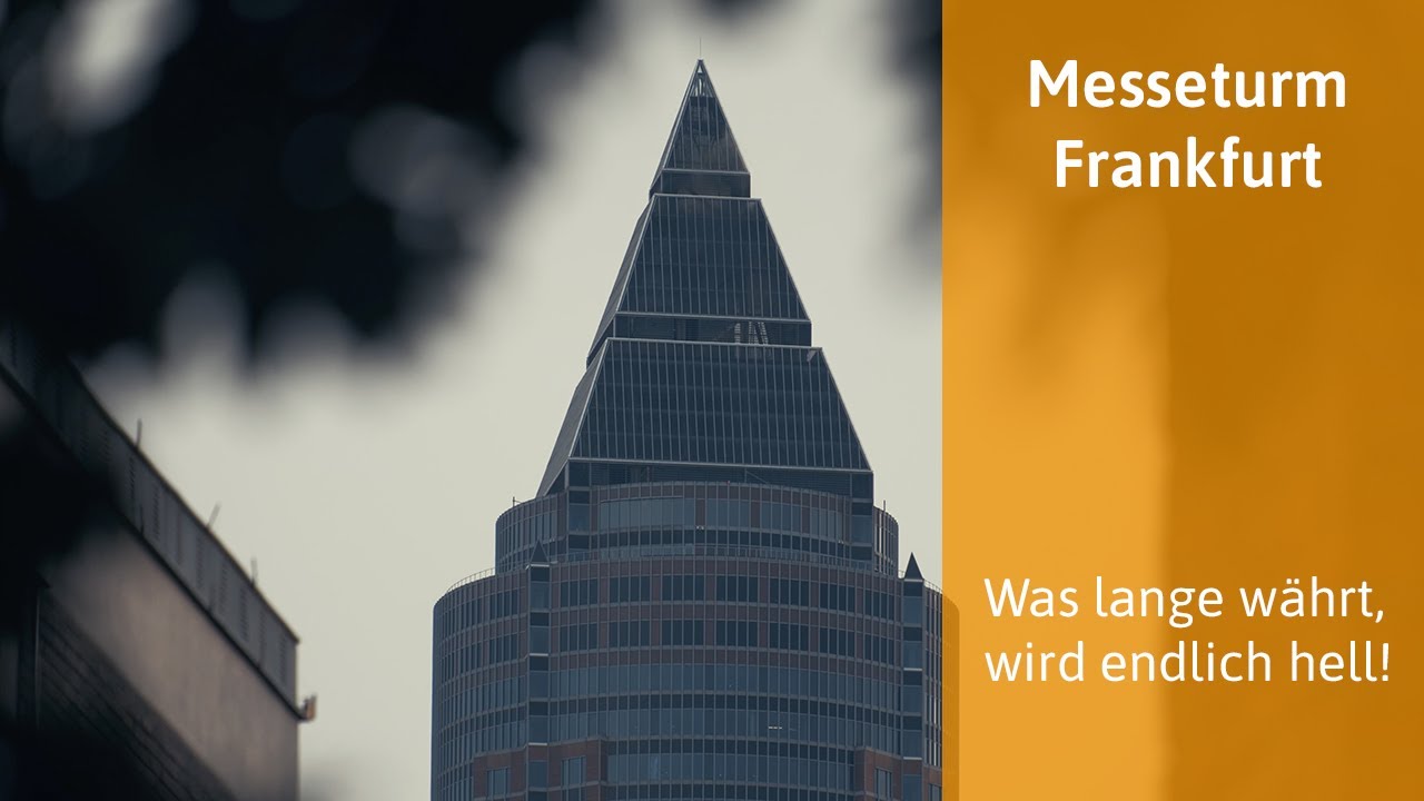 Der Frankfurter Messeturm erstrahlt im neuen Glanz!